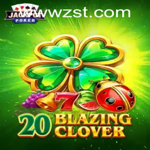 Exploring the Exciting New Game: 20BlazingClover at ZST PH Casino