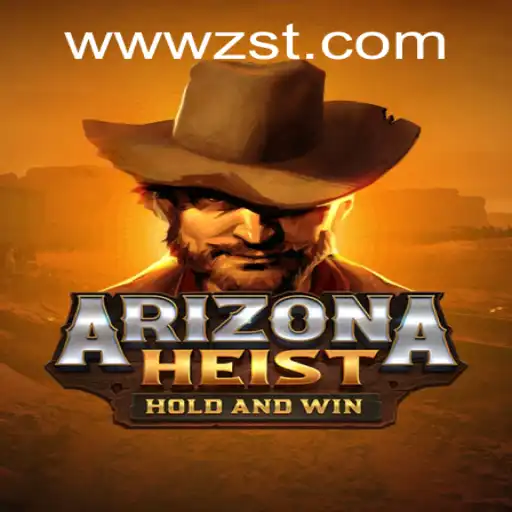 ArizonaHeist: Unveiling the Thrilling New Casino Game at ZST PH Casino
