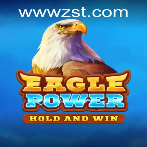 Experience the Unmatched Thrill of EaglePower at ZST PH Casino