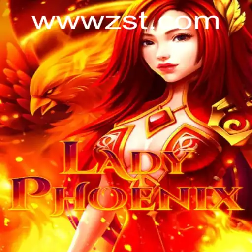 Explore the Thrilling World of LadyPhoenix at ZST PH Casino