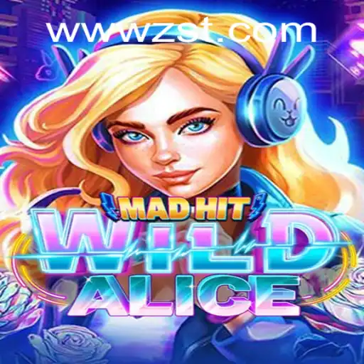 Exploring the Enchanting World of MadHitWildAlice at ZST PH Casino